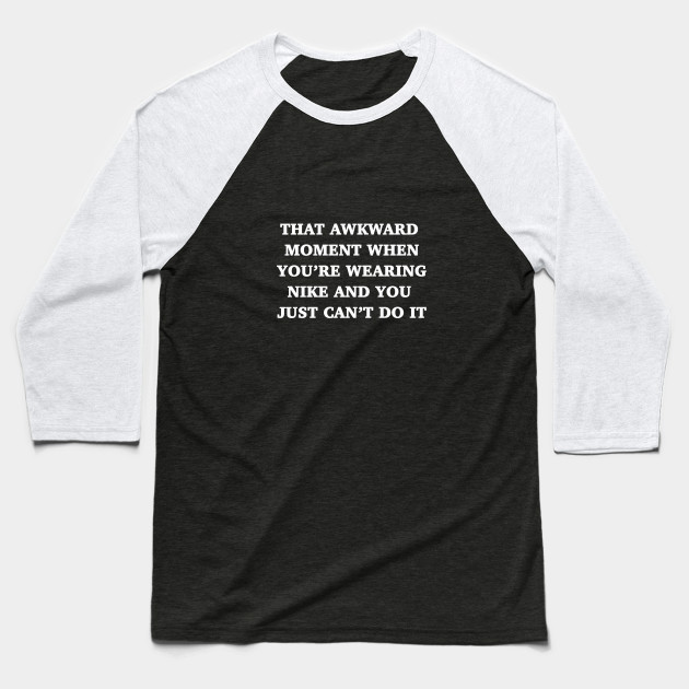i can't nike shirt i can't nike shirt